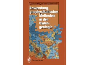 9783642778667 - Anwendung geophysikalischer Methoden in der Hydrogeologie - Camille Meyer de Stadelhofen Kartoniert (TB)