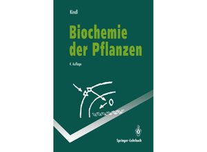 9783642785757 - Biochemie der Pflanzen - Helmut Kindl Kartoniert (TB)