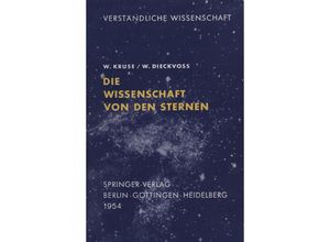 9783642864018 - Die Wissenschaft von den Sternen - W Kruse Kartoniert (TB)