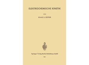 9783642865480 - Elektrochemische Kinetik - KJ Vetter Kartoniert (TB)