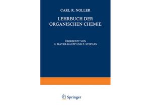 9783642873256 - Lehrbuch der Organischen Chemie - C R Noller Kartoniert (TB)