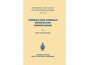 9783642876561 - Normale und anomale menschliche Hämoglobine - H R Marti Kartoniert (TB)