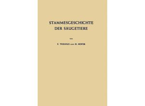 9783642882364 - Stammesgeschichte der Säugetiere - E Thenius H Hofer Kartoniert (TB)