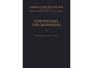 9783642925467 - Lehrbuch der Physiologie   Stoffwechsel und Ernährung - Konrad Lang Otto F Ranke Kartoniert (TB)