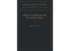 9783642925764 - Lehrbuch der Physiologie   Der Intermediäre Stoffwechsel - Konrad Lang Kartoniert (TB)