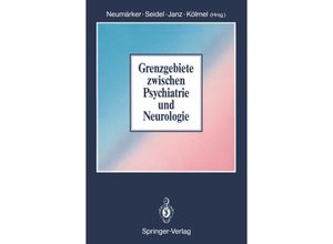 9783642934834 - Grenzgebiete zwischen Psychiatrie und Neurologie Kartoniert (TB)