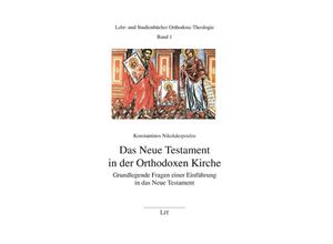 9783643108692 - Das Neue Testament in der Orthodoxen Kirche - Konstantinos Nikolakopoulos Kartoniert (TB)