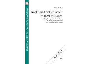 9783643137739 - Nacht- und Schichtarbeit modern gestalten - Ulrike Hellert Kartoniert (TB)