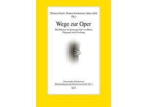 9783643146038 - Wege zur Oper Kartoniert (TB)