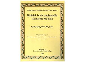 9783643147219 - Einblick in die traditionelle islamische Medizin - Abdul Nasser Al-Masri Gerhard Franz Walter Kartoniert (TB)