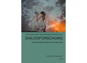 9783643152152 - Dialogforschung   Existenz und Autonomie Bd7 Kartoniert (TB)