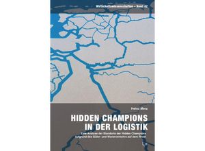 9783643152862 - Hidden Champions in der Logistik - Heinz Merz Kartoniert (TB)