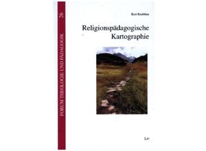 9783643153227 - Religionspädagogische Kartographie - Bert Roebben Kartoniert (TB)