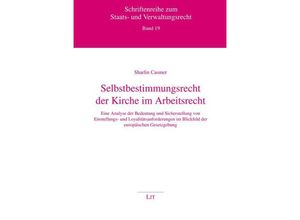 9783643153395 - Selbstbestimmungsrecht der Kirche im Arbeitsrecht - Sharlin Casmer Kartoniert (TB)