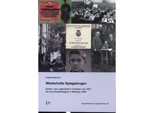 9783643153616 - Wiederholte Spiegelungen   Persönlichkeit im Zeitgeschehen Bd20 - Gottfried Mehnert Kartoniert (TB)