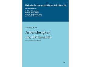 9783643154019 - Arbeitslosigkeit und Kriminalität - Alexandra Weyer Kartoniert (TB)