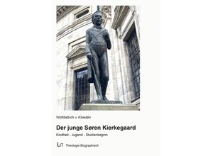 9783643154491 - Der junge Søren Kierkegaard - Wolfdietrich von Kloeden Kartoniert (TB)