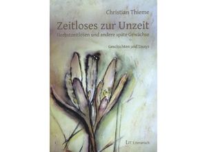 9783643154774 - Zeitloses zur Unzeit - Christian Thieme Kartoniert (TB)