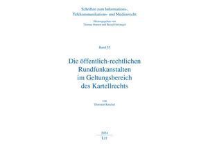 9783643155085 - Die öffentlich-rechtlichen Rundfunkanstalten im Geltungsbereich des Kartellrechts - Thorsten Kreckel Kartoniert (TB)