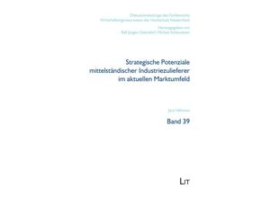 9783643155177 - Strategische Potenziale mittelständischer Industriezulieferer im aktuellen Marktumfeld - Jaro Hillmann Kartoniert (TB)