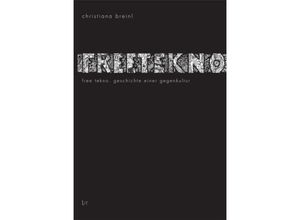 9783643503763 - Free Tekno - Christiana Breinl Kartoniert (TB)