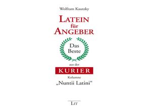 9783643506306 - Latein für Angeber - Wolfram Kautzky Gebunden