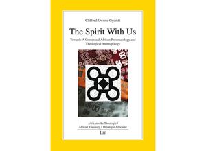 9783643803351 - The Spirit With Us - Clifford Owusu-Gyamfi Kartoniert (TB)