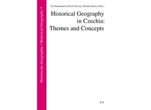 9783643910592 - Historical Geography in Czechia Themes and Concepts Kartoniert (TB)