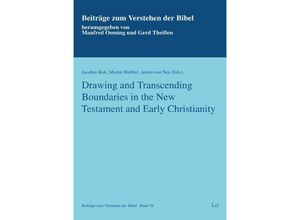 9783643911155 - Drawing and Transcending Boundaries in the New Testament and Early Christianity Kartoniert (TB)