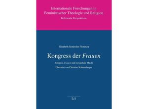 9783643912893 - Kongress der Frauen - Elisabeth Schüssler Fiorenza Kartoniert (TB)