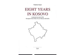 9783643914330 - Eight Years in Kosovo   Osteuropa Bd17 - Vladimir Kanev Kartoniert (TB)