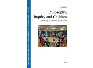 9783643916457 - Philosophy Inquiry and Children - Arie Kizel Kartoniert (TB)