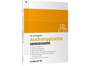 9783648116029 - Die wichtigsten Aushanggesetze für den öffentlichen Dienst Kartoniert (TB)