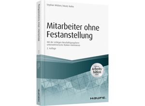 9783648116890 - Haufe Praxisratgeber   Mitarbeiter ohne Festanstellung - Stephan Wilcken Moritz Rothe Kartoniert (TB)