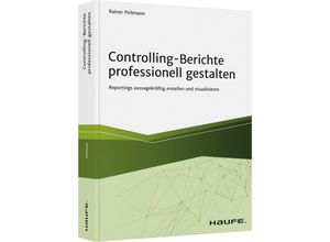 9783648130476 - Controlling-Berichte professionell gestalten - Rainer Pollmann Kartoniert (TB)