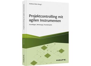 9783648149300 - Projektcontrolling mit agilen Instrumenten - Andreas Klein Gebunden