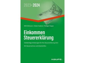 9783648154519 - Einkommensteuererklärung 2023 2024 - Willi Dittmann Dieter Haderer Rüdiger Happe Kartoniert (TB)