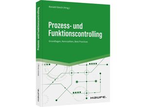 9783648158838 - Haufe Fachbuch   Prozess- und Funktionscontrolling - Ronald Gleich Gebunden