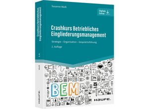 9783648160473 - Crashkurs Betriebliches Eingliederungsmanagement - Susanne Weiß Kartoniert (TB)