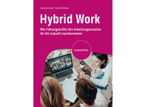 9783648167885 - Haufe Fachbuch   Hybrid Work Kartoniert (TB)