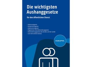 9783648171332 - Die wichtigsten Aushanggesetze für den öffentlichen Dienst Gebunden