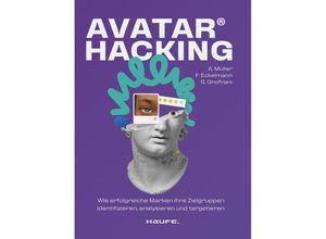 9783648173787 - Avatar Hacking® - Anna Müller Florian Eckelmann Siamak Ghofrani Kartoniert (TB)