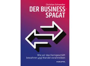 9783648173817 - Der Business-Spagat - Christian Schwedler Kartoniert (TB)