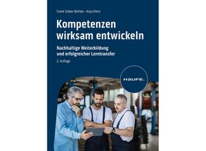 9783648174128 - Kompetenzen wirksam entwickeln - Frank Sieber Bethke Anja Klein Kartoniert (TB)