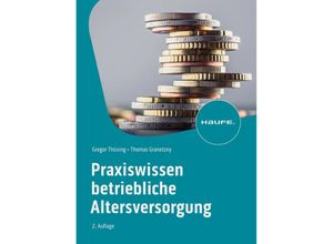 9783648174159 - Praxiswissen Betriebliche Altersversorgung - Gregor Thüsing Thomas Granetzny Kartoniert (TB)