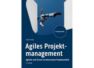 9783648176023 - Agiles Projektmanagement - Jörg Preußig Kartoniert (TB)