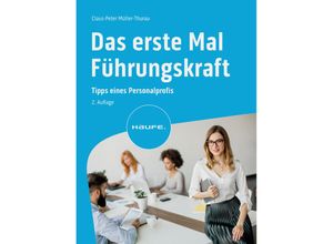 9783648176474 - Das erste Mal Führungskraft - Claus Peter Müller-Thurau Kartoniert (TB)