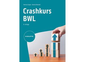 9783648176504 - Crashkurs BWL - Helmut Geyer Bernd Ahrendt Kartoniert (TB)