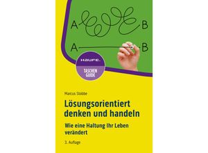 9783648181393 - Lösungsorientiert denken und handeln - Marcus Stobbe Kartoniert (TB)