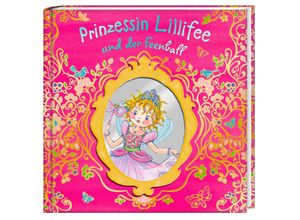 9783649616733 - Prinzessin Lillifee und der Feenball   Prinzessin Lillifee Bd11 - Burkhard Nuppeney Gebunden